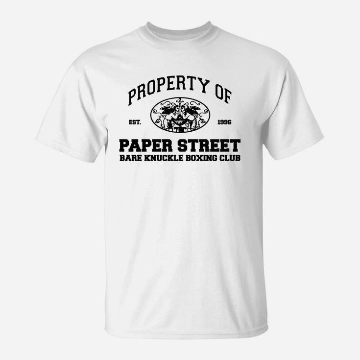 Property Of Paper Street Bare Knuckle Boxing Club T-Shirt