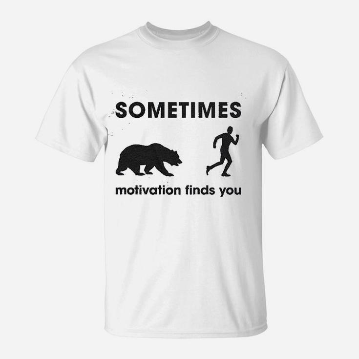 Sometimes Motivation Finds You Funny Camping Dad Bear Sarcasm T-Shirt