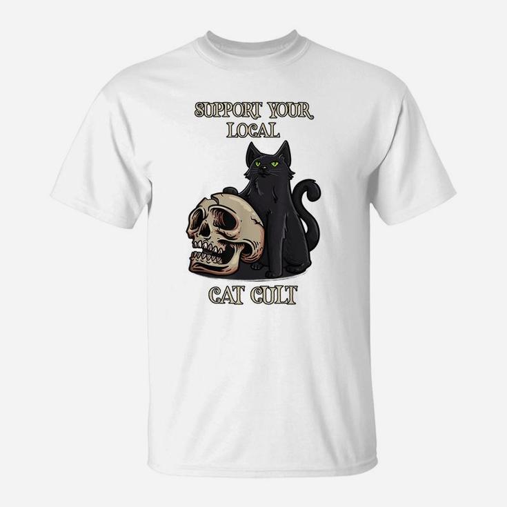 Support Your Local Cat Cult - Funny Cat Occult T-Shirt