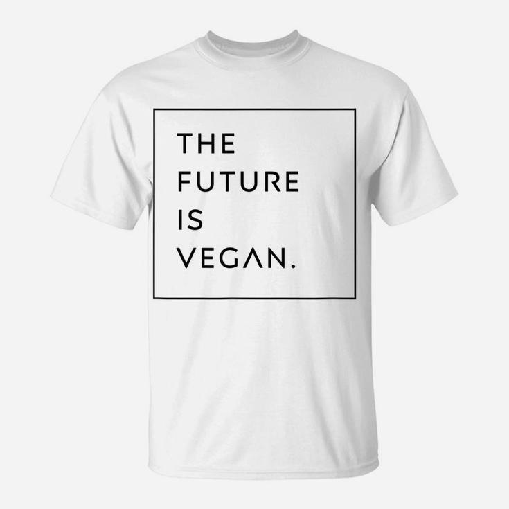 The Future Is Vegan  Eco-Friendly Lifestyle Shirt Tee T-Shirt