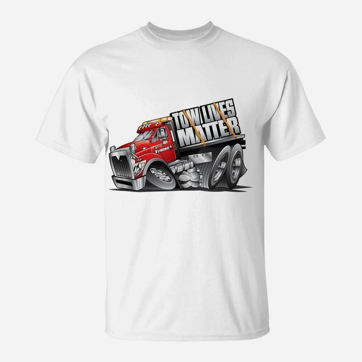 Tow Lives Matter Tow Truck Rollback Driver T-Shirt
