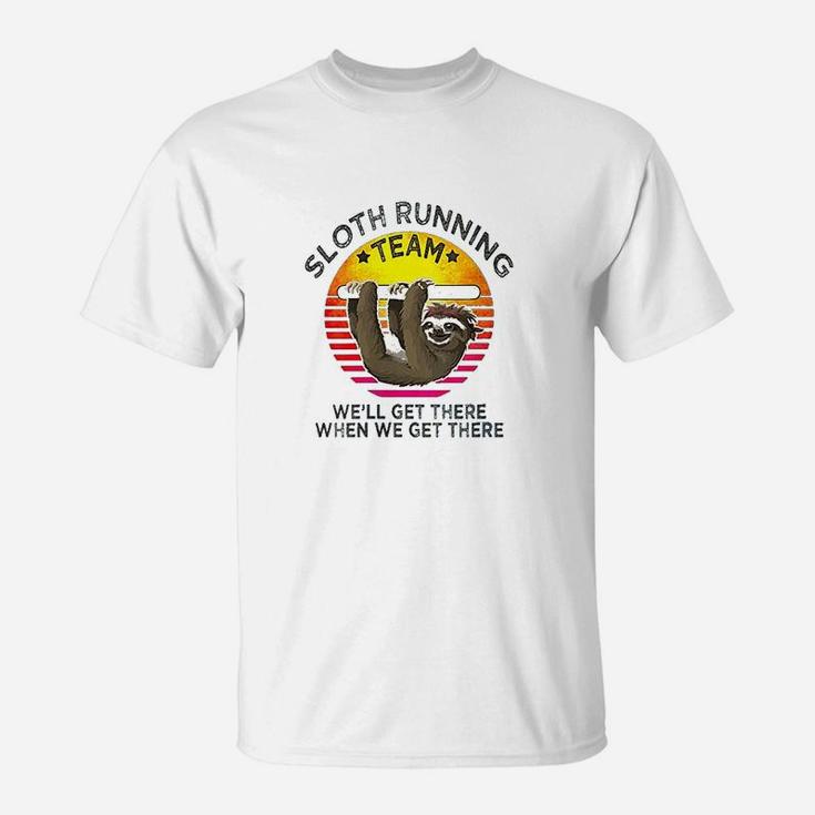 Vintage Sloth Running Team We'll Get There When We Get There T-Shirt
