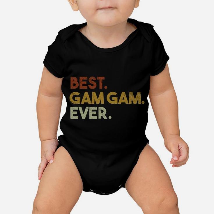 Best Gam Gam Ever Gifts For Grandma Mothers Day Baby Onesie