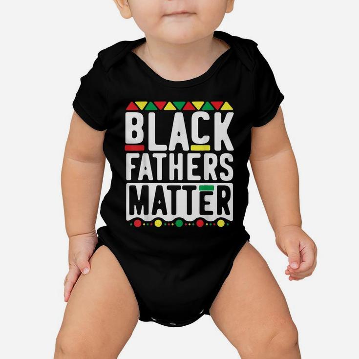 Black Fathers Matter  For Men Dad History Month Baby Onesie