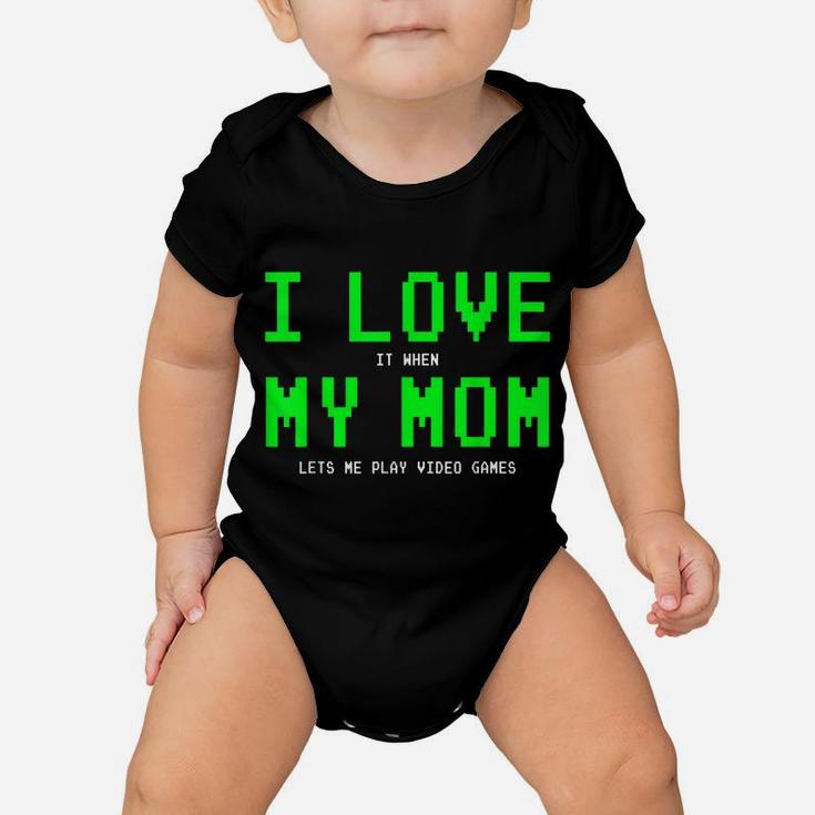 I Love My Mom Shirt - Gamer Gifts For Teen Boys Video Games Baby Onesie