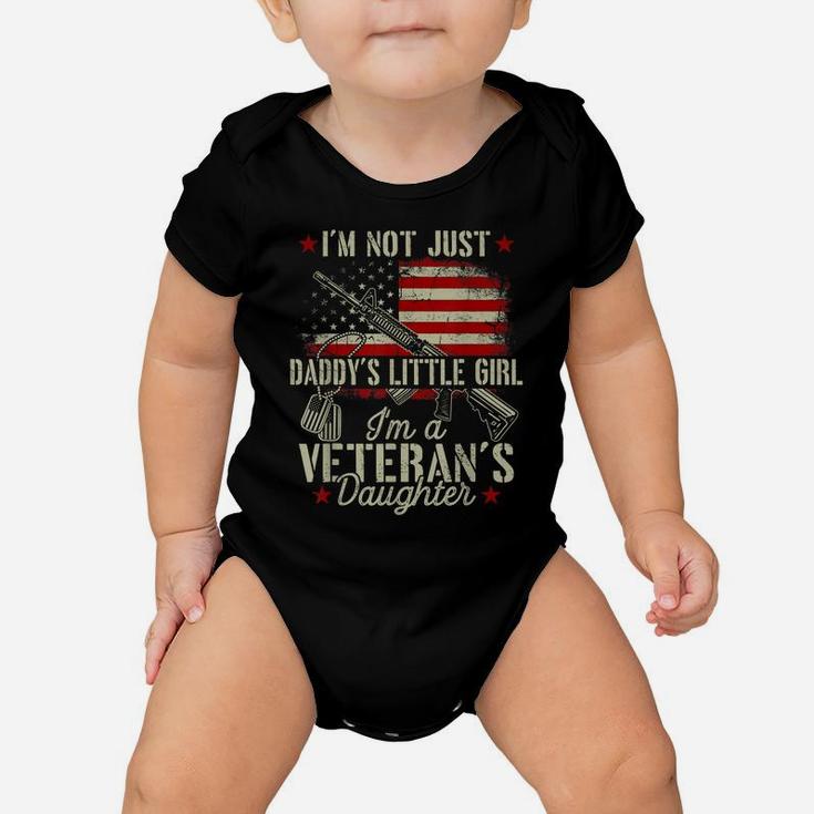 I'm Not Just Daddy's Little Girl Veteran's Daughter Army Dad Baby Onesie
