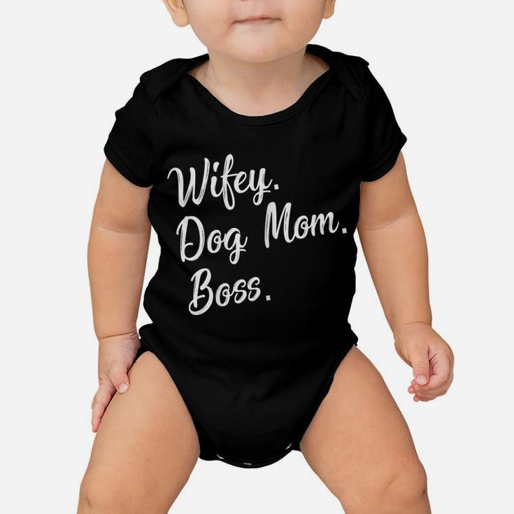 Womens Funny Dog Mom Saying  Cute Gift For Dog Lovers Baby Onesie