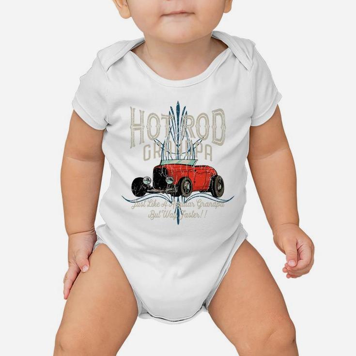 Hot Rod Grandpa Just Like A Regular Dad But Way Faster Baby Onesie