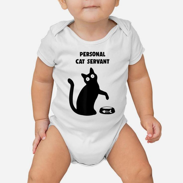 Personal Cat Servant - Black Cat Lover - Cat Mom Dad Gift Baby Onesie